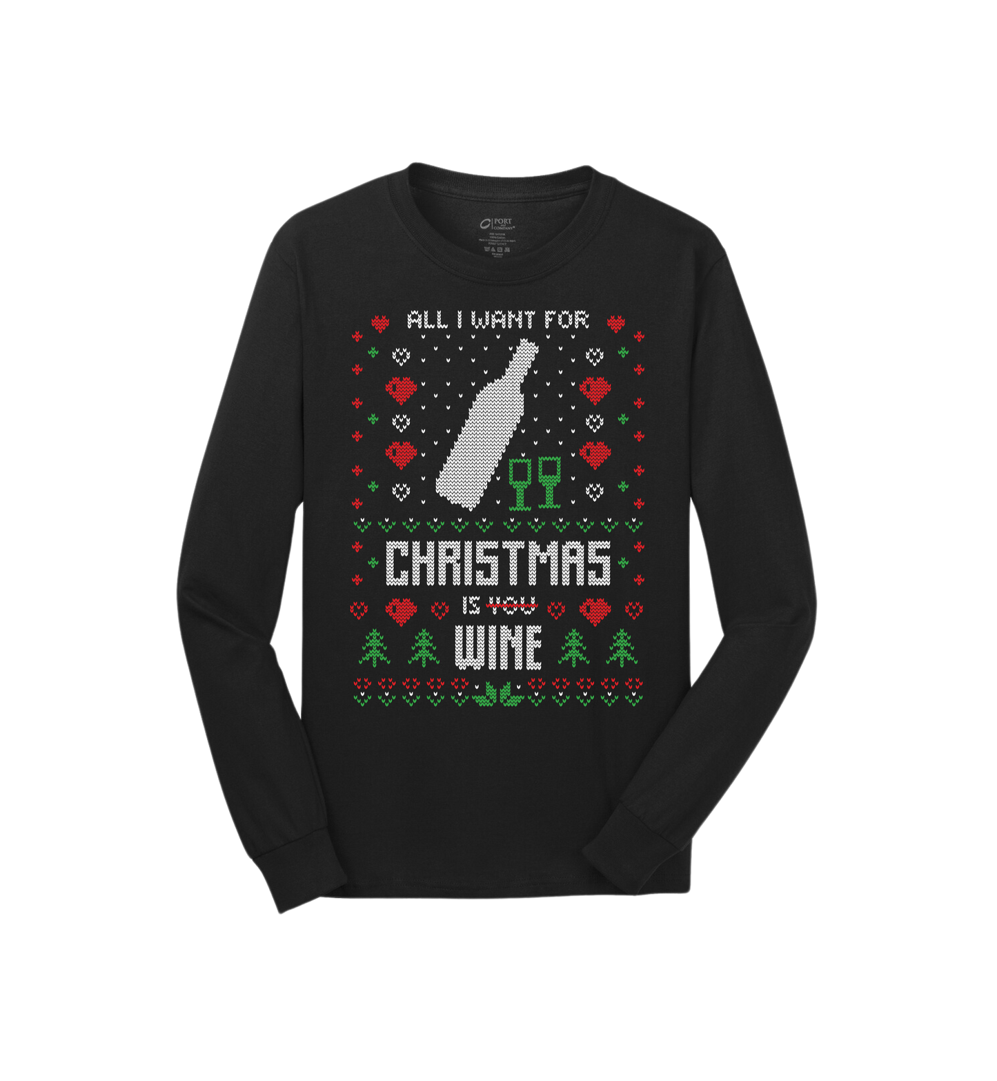 All I Want For Christmas is Wine Ugly Christmas Sweater Tee