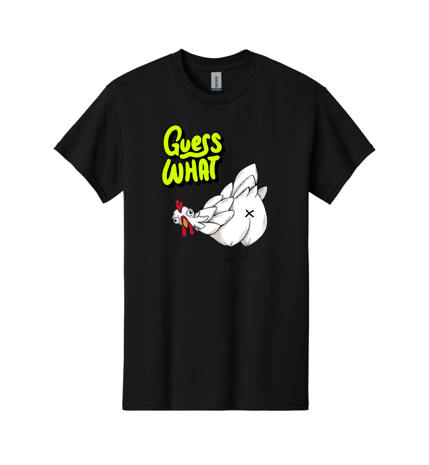 Our Original Guess What? Chicken butt!! Tee