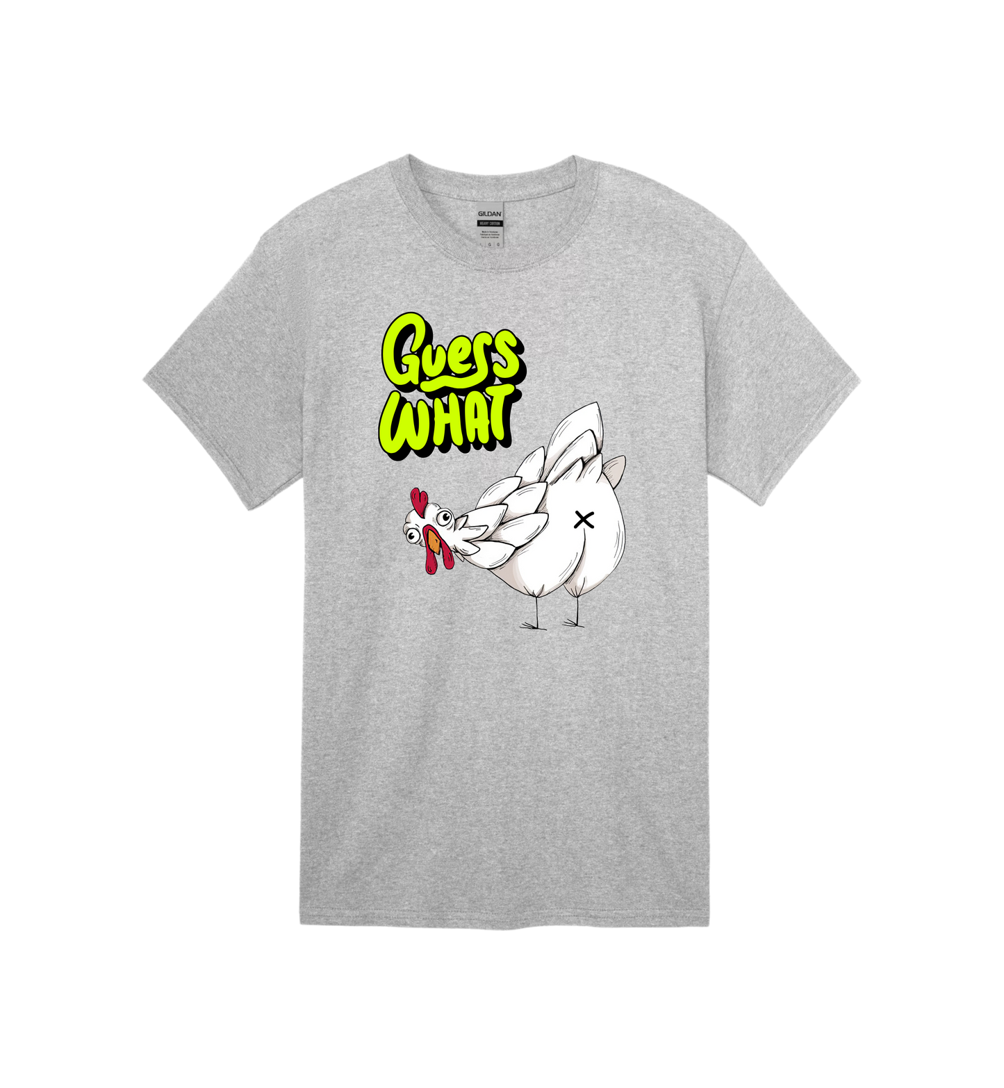 Our Original Guess What? Chicken butt!! Tee