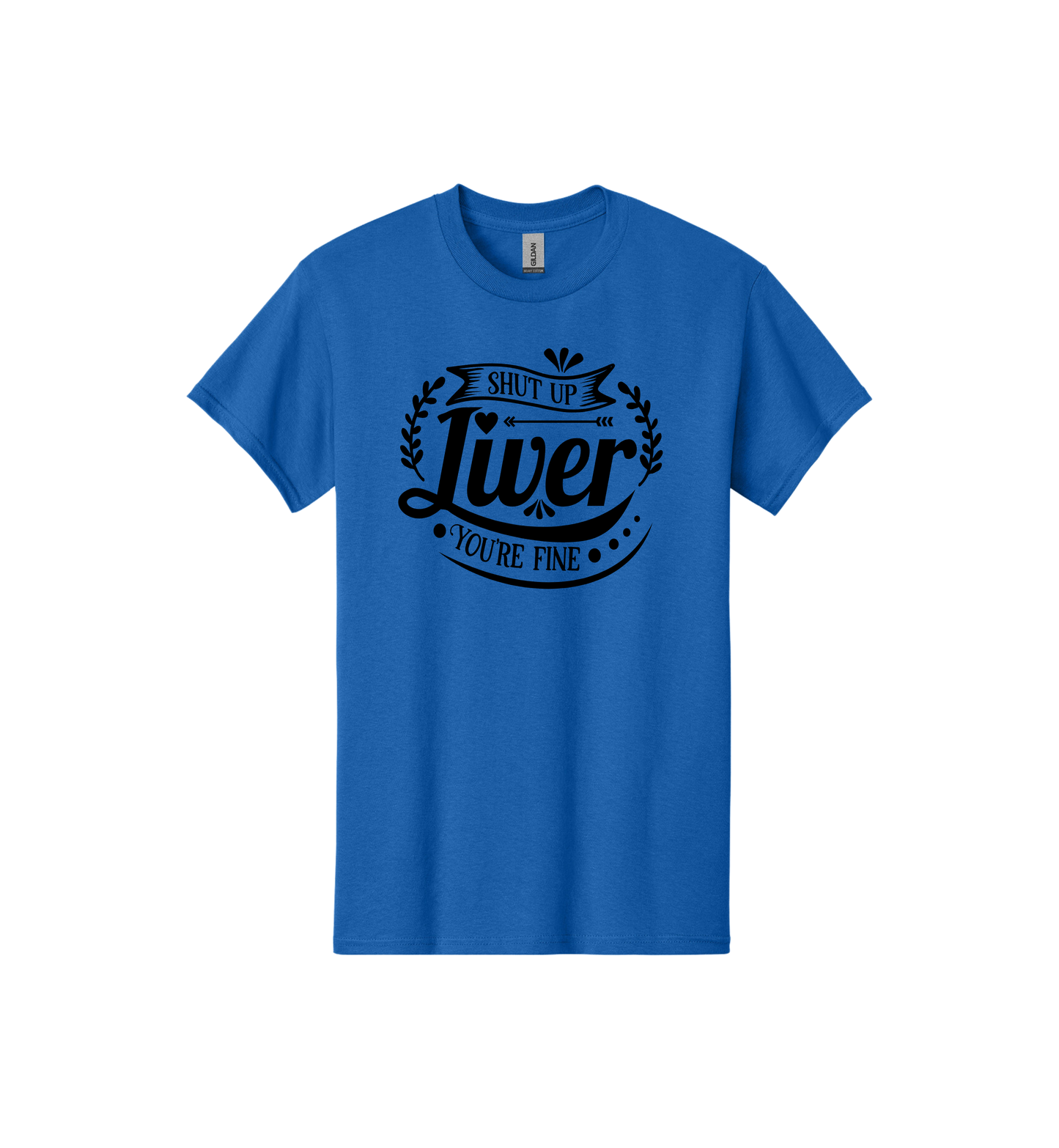 Shit Up Liver Tee