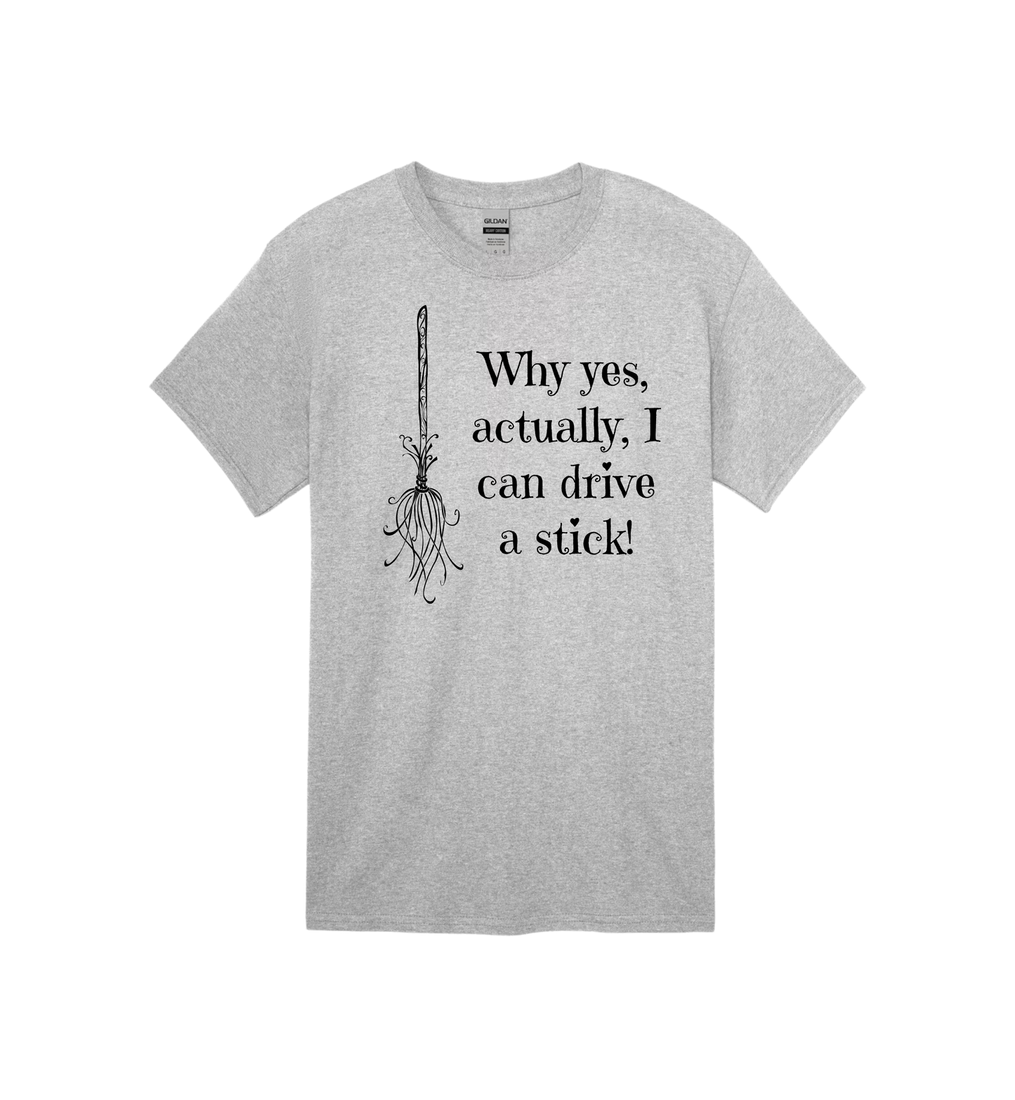 Why Yes, Actually, I Can Drive A Stick! Tee witch Halloween