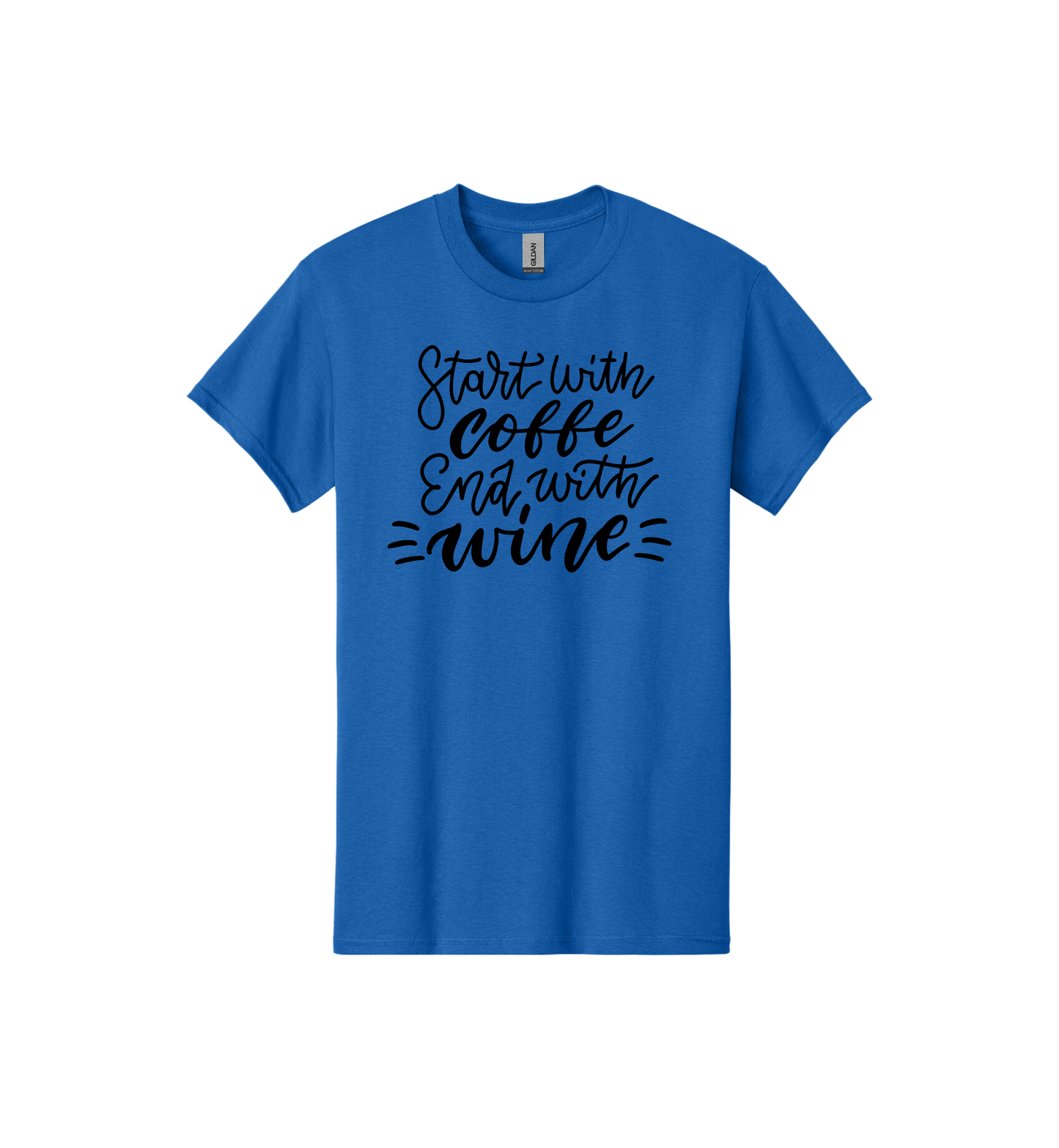 Start with coffee and end with wine Tee