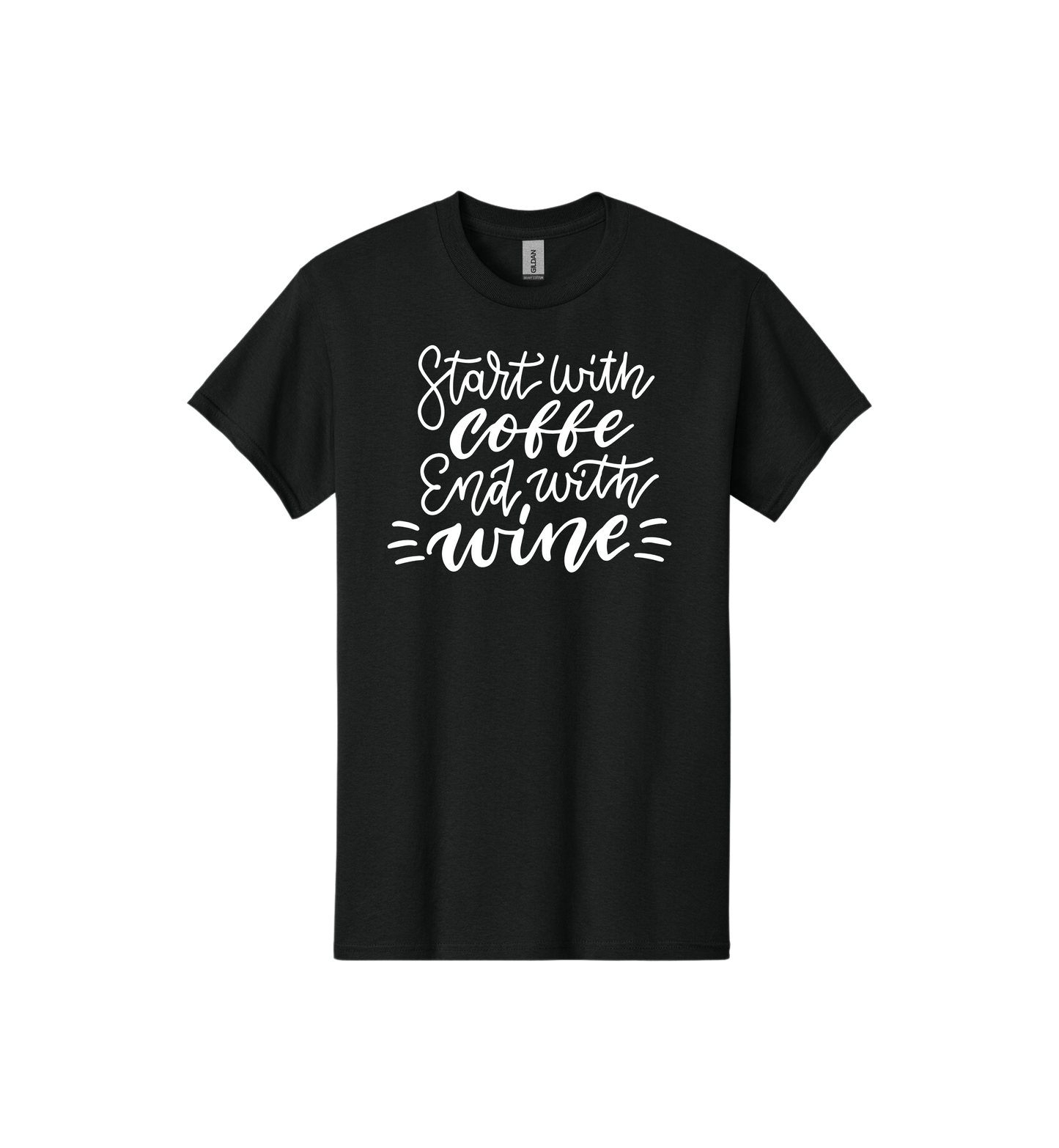 Start with coffee and end with wine Tee