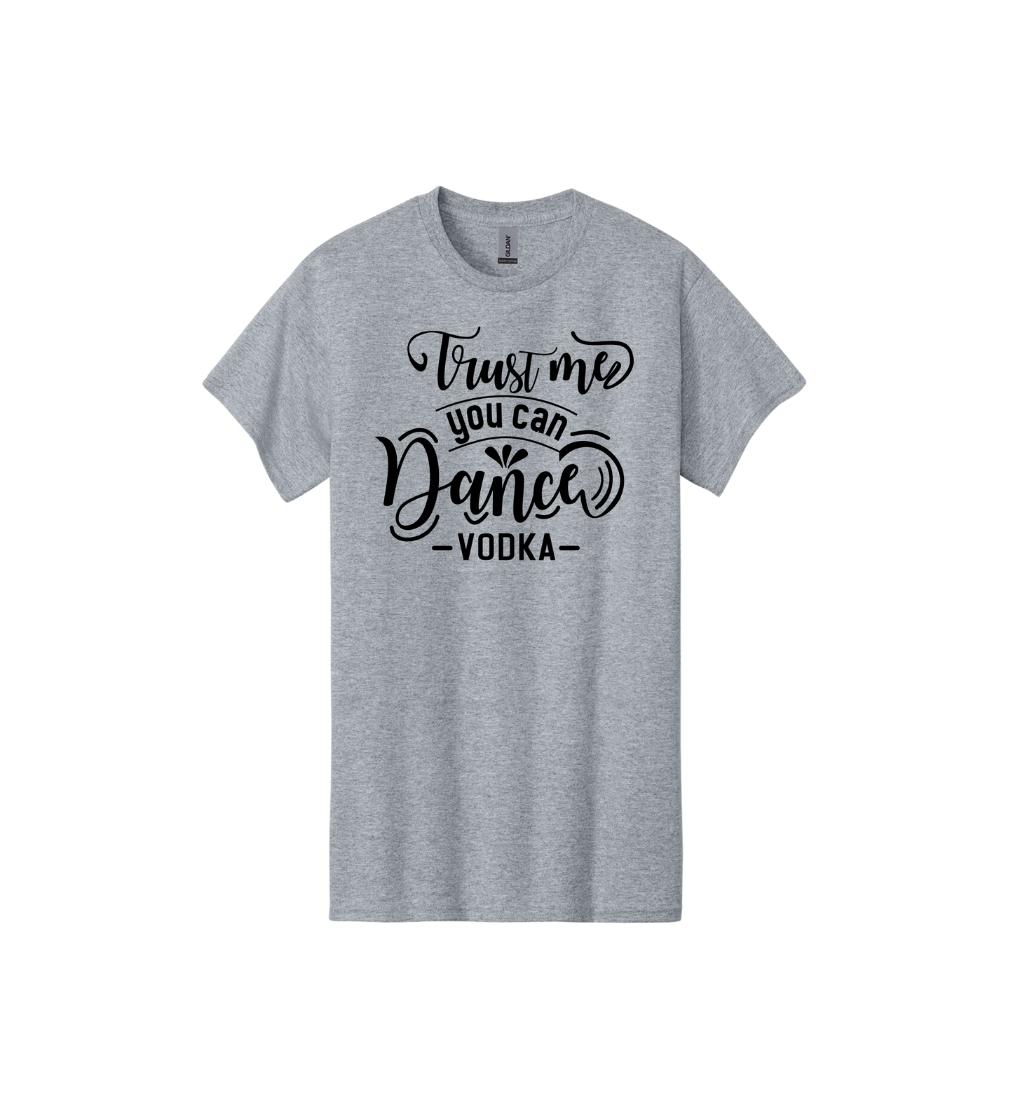 Trust me you can dance Tee