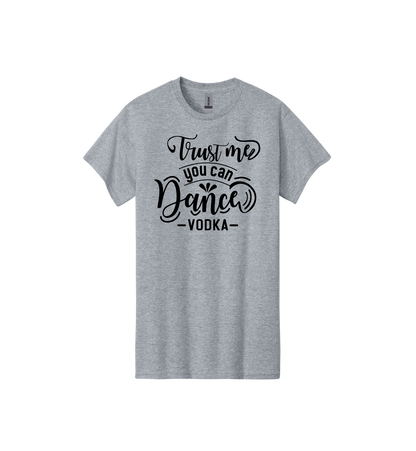 Trust me you can dance Tee