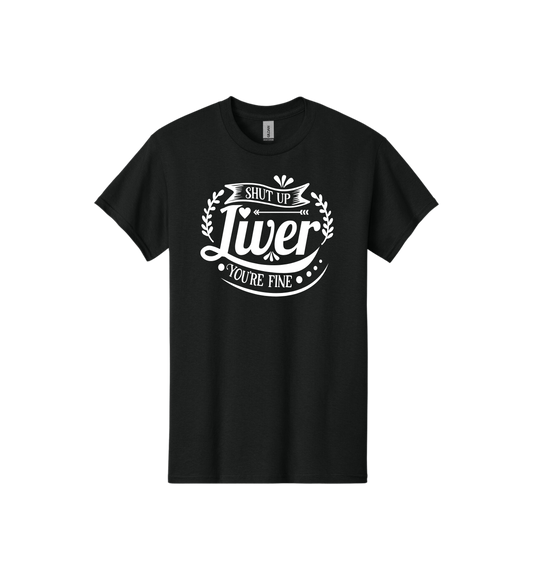 Shit Up Liver Tee