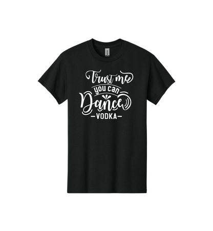 Trust me you can dance Tee
