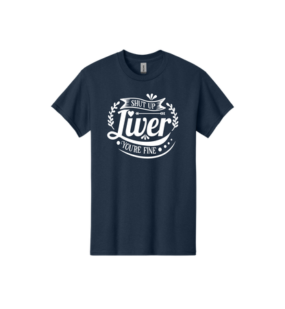 Shit Up Liver Tee