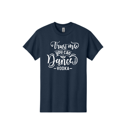 Trust me you can dance Tee