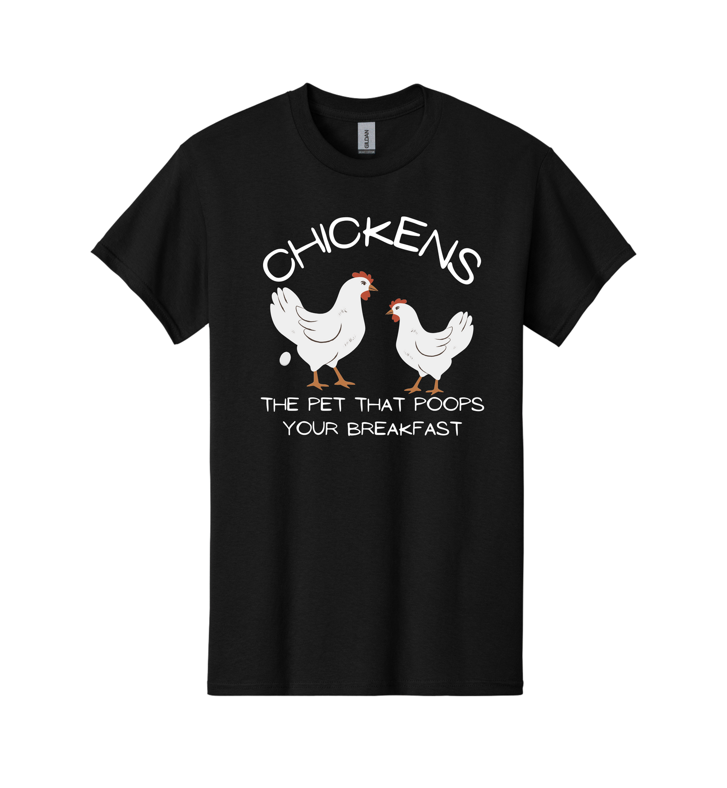 Chickens The Pet That Poops Your Breakfast Tee