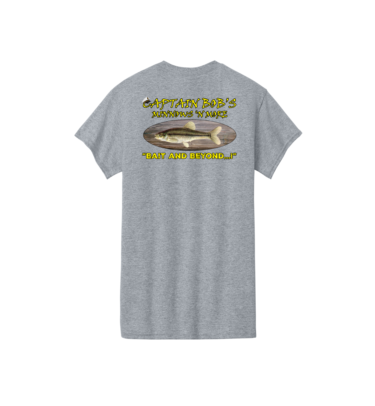 Captain Bob's Minnows 'n More Tee