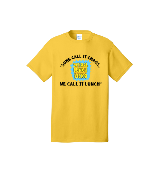 "Some Call It Chaos" Tee