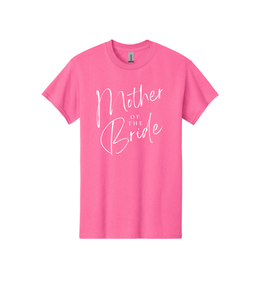 "Mother of The Bride" T-Shirt