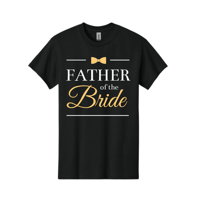 "Father of The Bride" T-Shirt