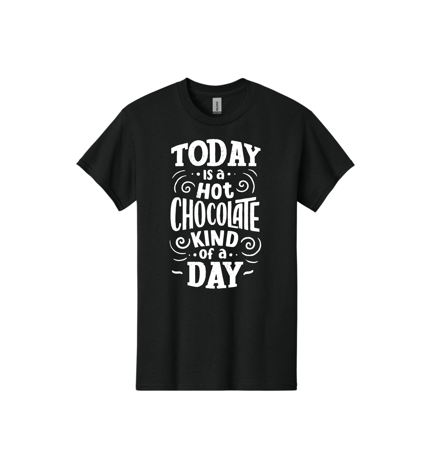 Today is a hot chocolate day Tee