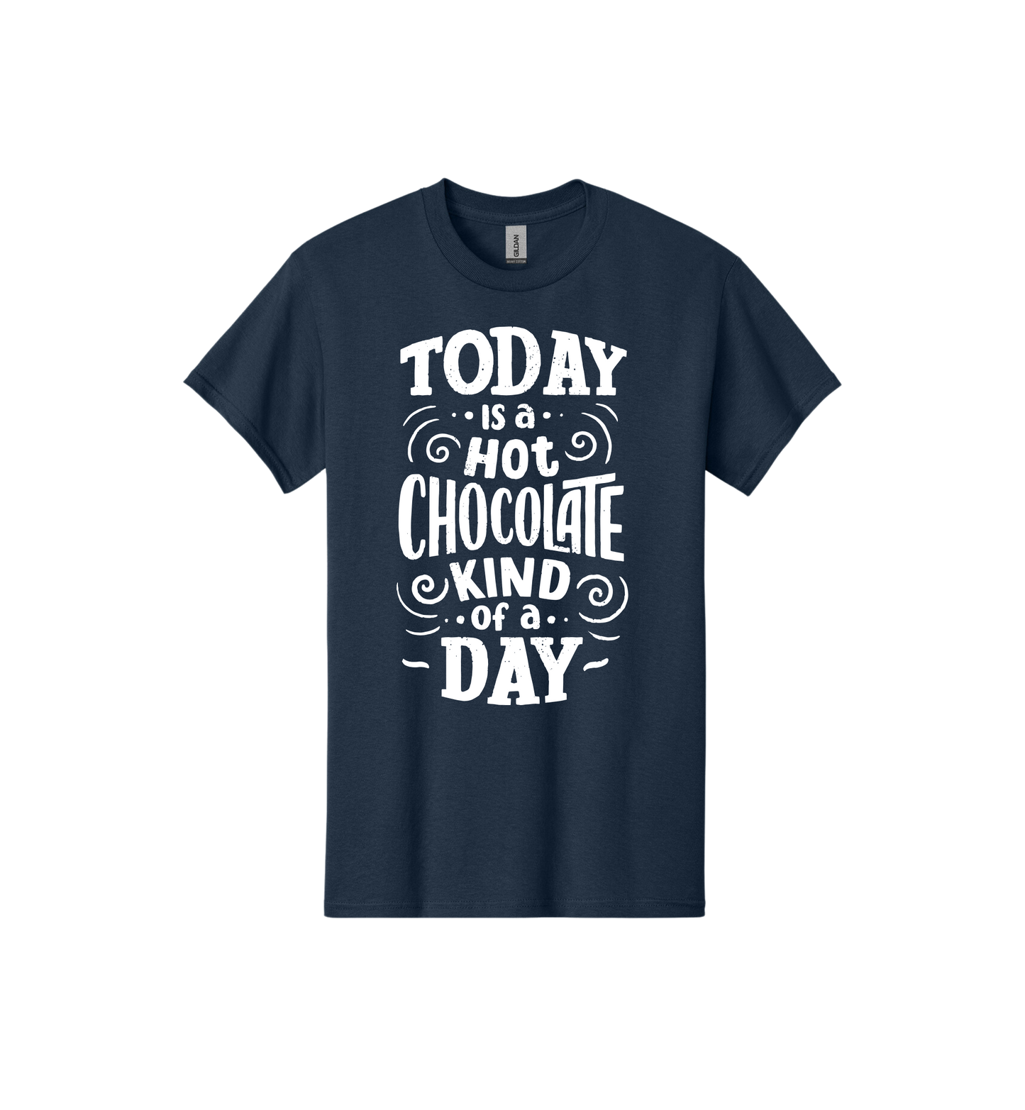 Today is a hot chocolate day Tee