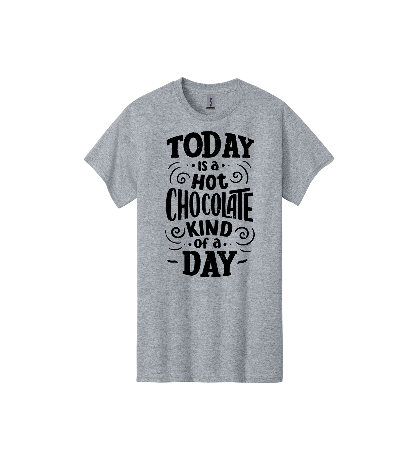 Today is a hot chocolate day Tee